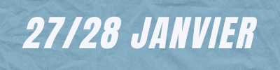 Week-end 27-28 Janvier 2024